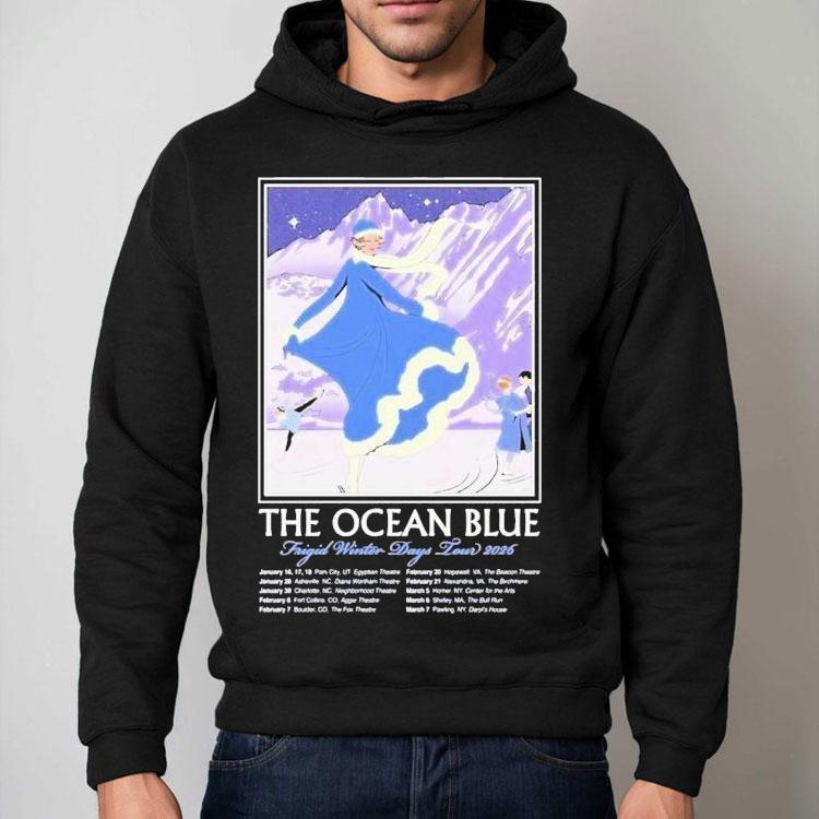 The Ocean Blue Frigid Winter Day Happy New Year Tour 2026 Shirt The Ocean Blue Frigid Winter Day Happy New Year Tour 2026 Shirt